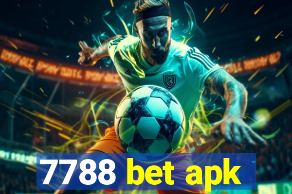 7788 bet apk